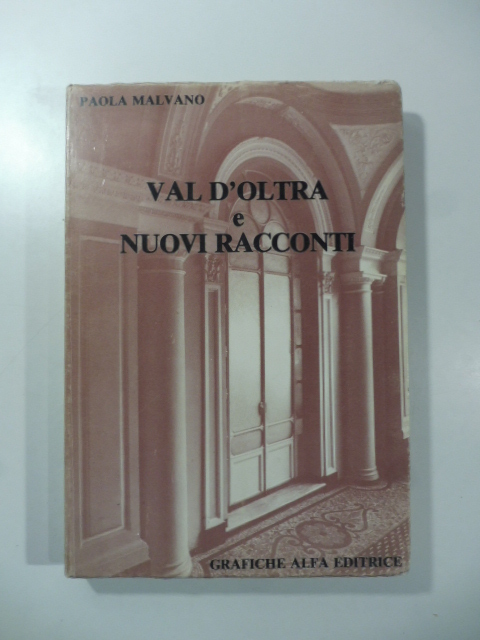 Val d'Oltra e nuovi racconti